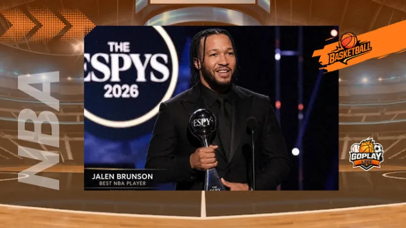 NBA｜ESPY最大贏家 布朗森一夜豪奪三冠