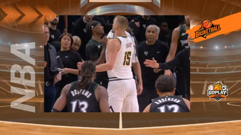 NBA｜灰狼大勝引爆衝突！約基奇被罰