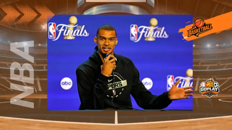 NBA｜首度站上總冠軍賽　溫班亞瑪展現超齡成熟